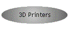 3D Printers