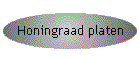 Honingraad platen